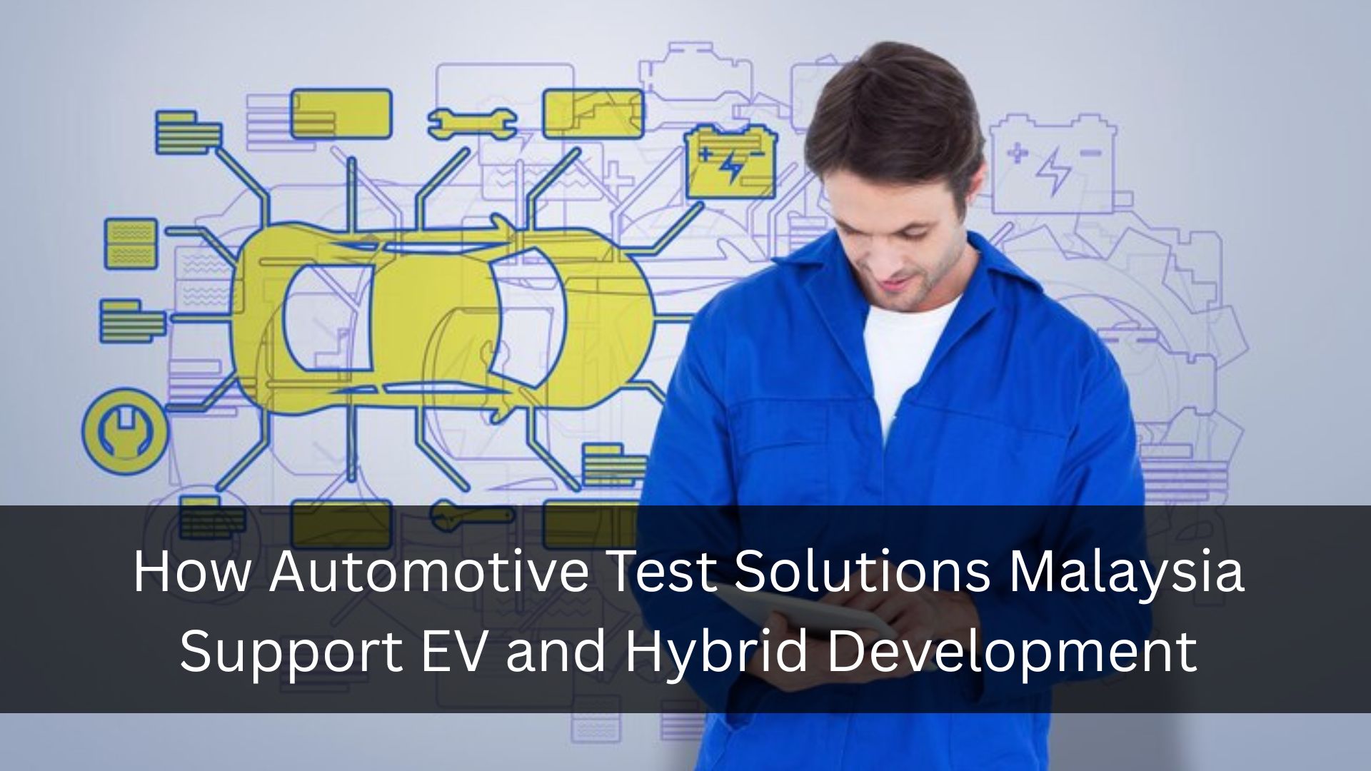 Automotive Test Solutions Malaysia