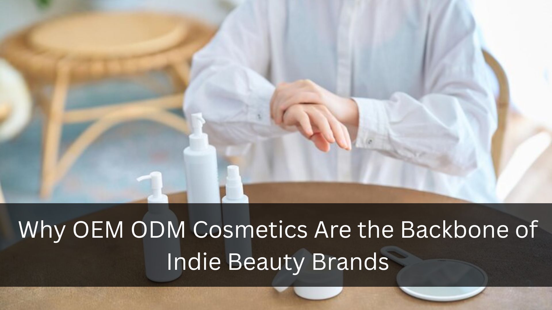 OEM ODM Cosmetics